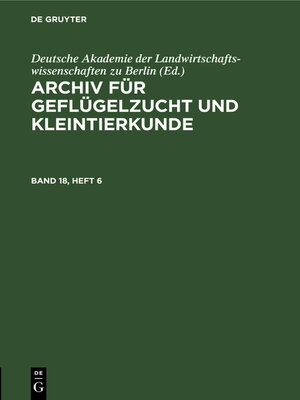 cover image of Archiv für Geflügelzucht und Kleintierkunde. Band 18, Heft 6